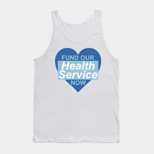Fund Our Health Service Now Tank Top